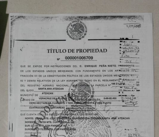 Posesionarios de Atzacan demandan nulidad de contratos; denuncian red de despojo inmobiliario