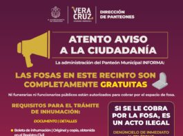 Fosas del Panteón Municipal son gratuitas; Ayuntamiento de Veracruz llama a denunciar cobros indebidos
