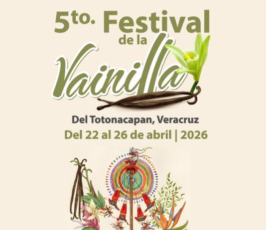 Festival de la Vainilla recorrerá el Totonacapan del 22 al 26 de abril